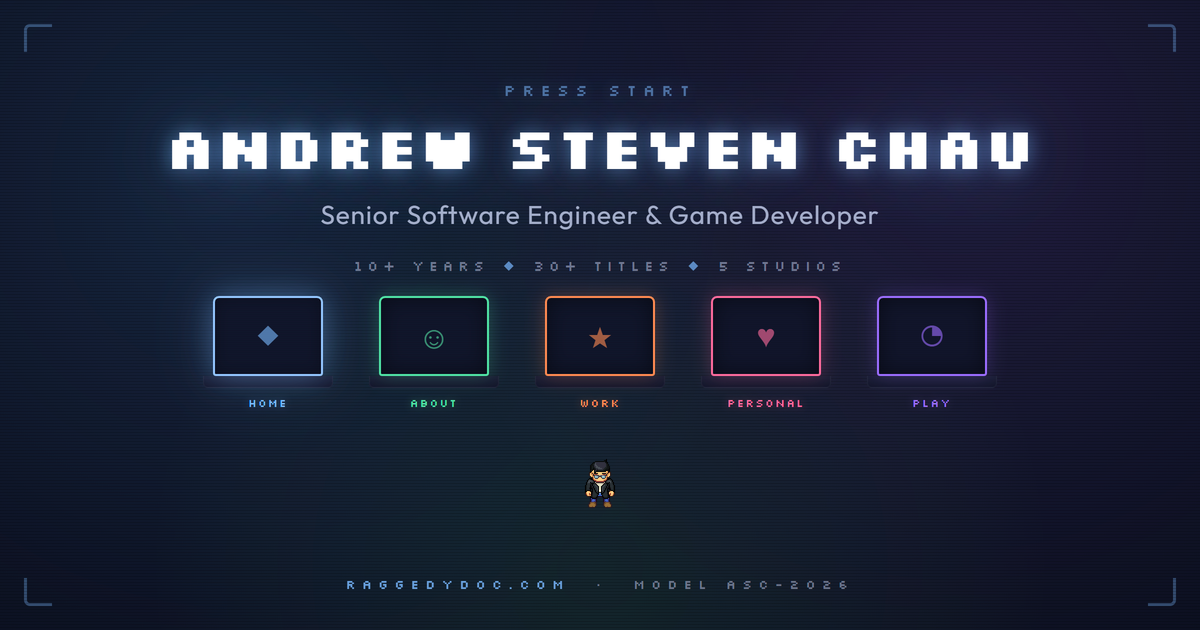 Andrew Software Developer Andrew Steven Chau | Senior Software Engineer & Game Developer